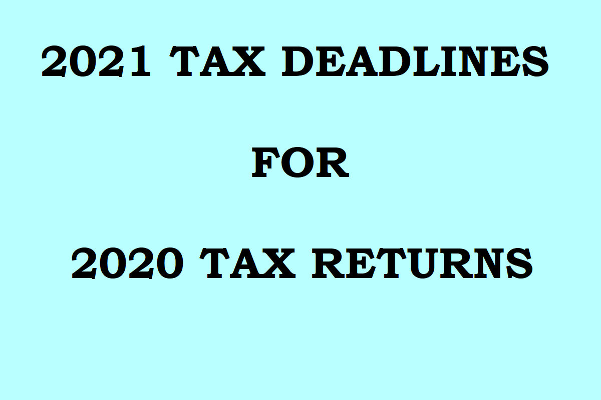 last day to due taxes 2021