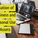 Taxation of Business and Personal Use Assets