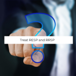 How to Treat RESP and RRSP Canada Distributions on U.S. Income Tax Returns