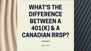 difference between a 401(k) and Canadian RRSP