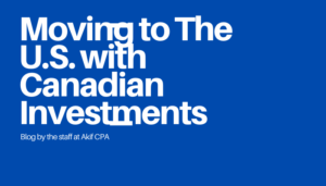 moving to the us with canadian investments