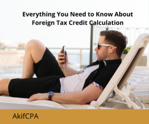 Everything You Need to Know About Foreign Tax Credit Calculation