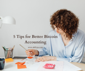 5 Tips for Better Bitcoin Accounting