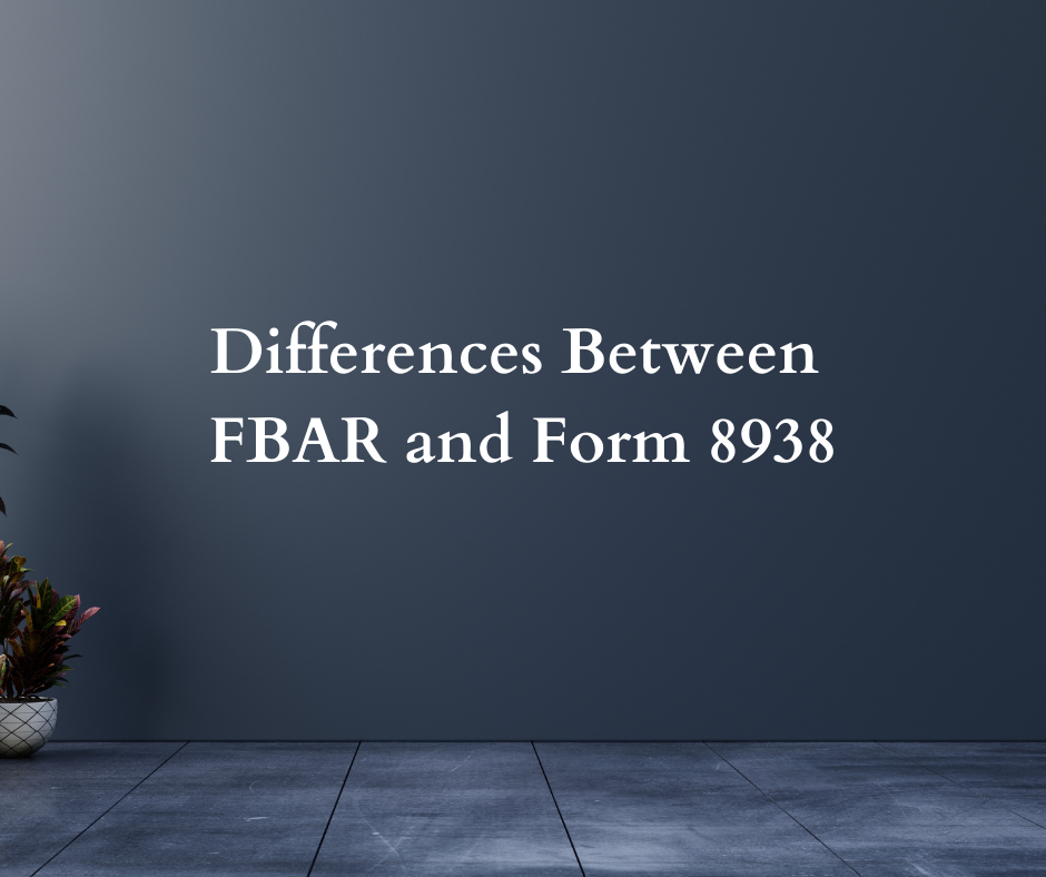 fincen form 114 vs form 8938