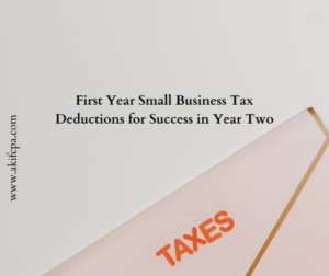 First Year Small Business Tax Deductions for Success in Year Two