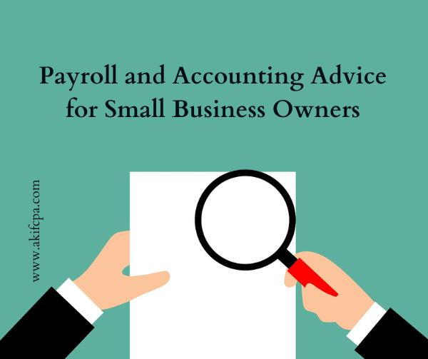 Payroll and Accounting Advice for Small Business Owners