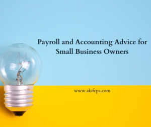 Payroll and Accounting Advice for Small Business Owners