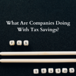 What Are Companies Doing With Tax Savings?