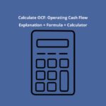 Calculate OCF: Operating Cash Flow Formula