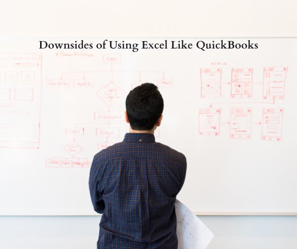 Downsides of Using Excel Like QuickBooks