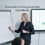 Downsides of Using Excel Like QuickBooks