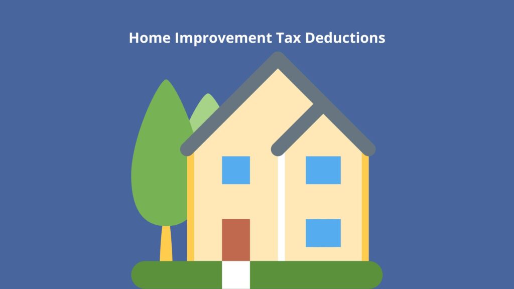 Home Improvement Tax Deductions