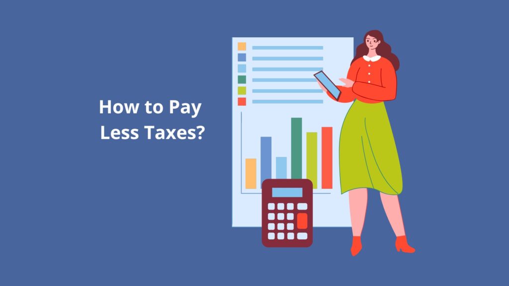 How to Pay Less Taxes