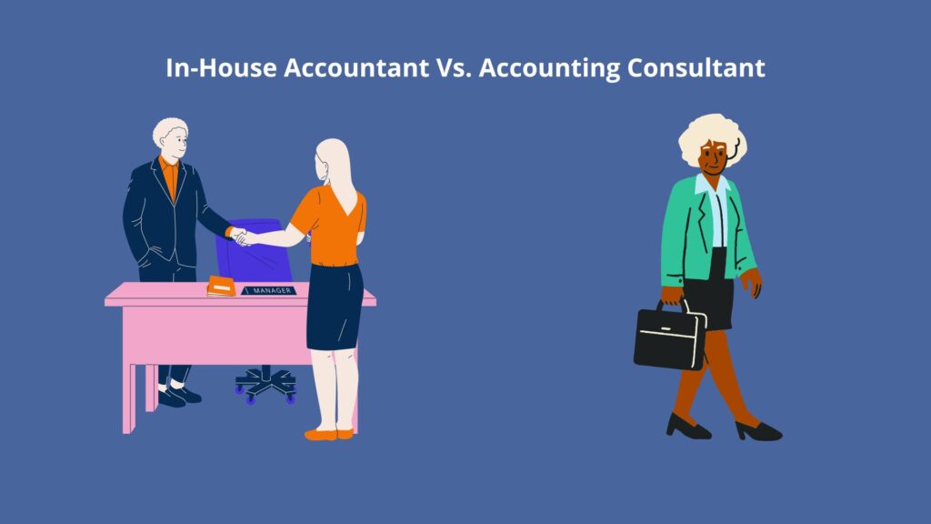 In-House Accountant or Accounting Consultant: Which is Right for You