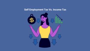 Self Employment Tax Vs Income Tax