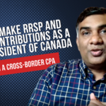 Making RRSP and TFSA Contributions as a Non-Resident of Canada