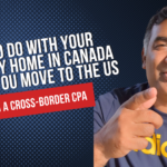primary home in canada when moving to us