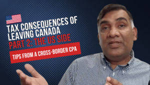 mohammad akif video still canadians leaving canada tax consequences